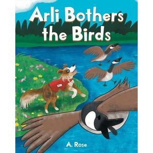 Arli Bothers the Birds -- A. Rose